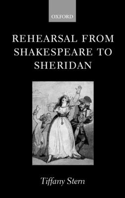 Book cover of Rehearsal from Shakespeare to Sheridan by Stern, Tiffany