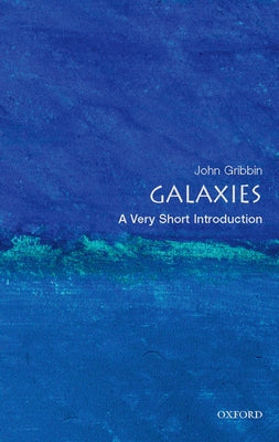 Book cover of Galaxies: A Very Short Introduction by Gribbin, John