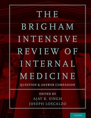 Book cover of Brigham Intensive Review of Internal Medicine Question and Answer Companion by Singh, Ajay K.