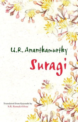 Book cover of Suragi by Ananthamurthy, U. R.
