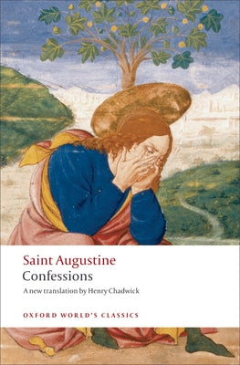 Book cover of St. Augustine's Confessions by Augustine, Saint