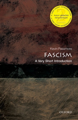 Book cover of Fascism: A Very Short Introduction by Passmore, Kevin