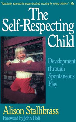 Book cover of Self-Respecting Child PB by Stallibrass, Alison