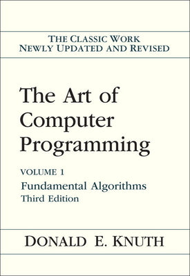 Book cover of The Art of Computer Programming: Fundamental Algorithms, Volume 1 by Knuth, Donald