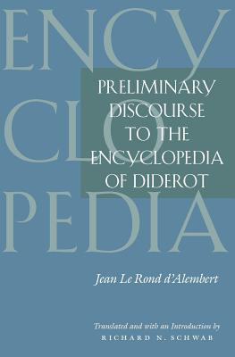 Book cover of Preliminary Discourse to the Encyclopedia of Diderot by D'Alembert, Jean Le Rond