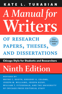 A Manual for Writers of Research Papers, Theses, and Dissertations, Ninth Edition: Chicago Style for Students and Researchers by Turabian, Kate L. book cover