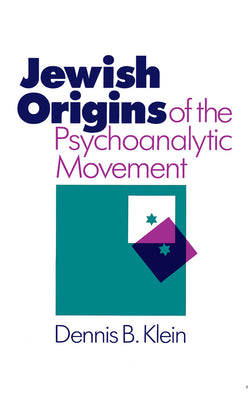 Book cover of Jewish Origins of the Psychoanalytic Movement by Klein, Dennis B.