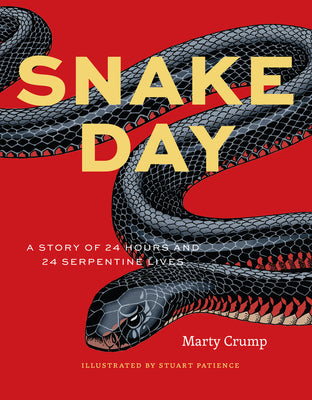 Snake Day: A Story of 24 Hours and 24 Serpentine Lives by Crump, Marty book cover