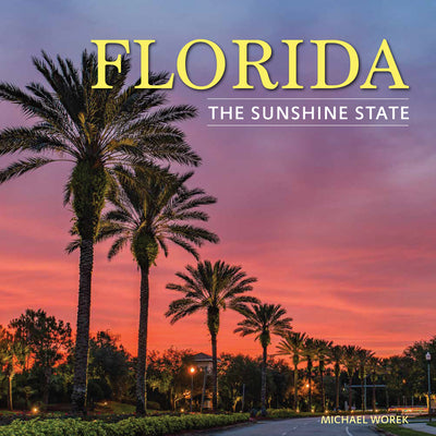 Book cover of Florida: The Sunshine State by Worek, Michael