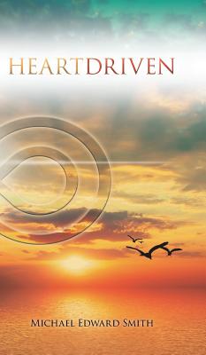 Book cover of Heartdriven by Smith, Michael Edward
