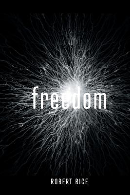 Book cover of Freedom by Rice, Robert