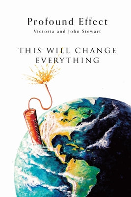 Book cover of Profound Effect by Stewart, Victoria And John