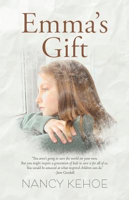 Book cover of Emma's Gift by Kehoe, Nancy