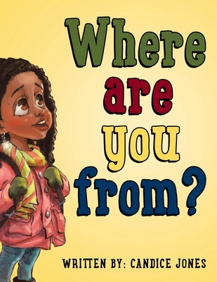 Book cover of Where are you from? by Jones, Candice