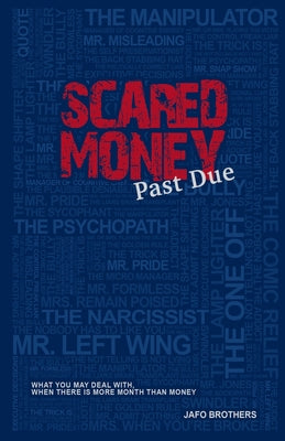 Book cover of Scared Money: Past Due by Brothers, Jafo
