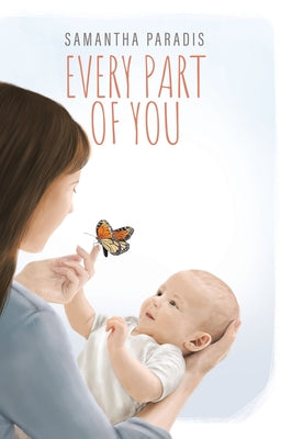 Book cover of Every Part of you by Paradis, Samantha