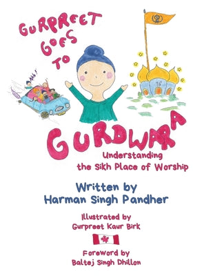 Book cover of Gurpreet Goes to Gurdwara: Understanding the Sikh Place of Worship by Pandher, Harman Singh