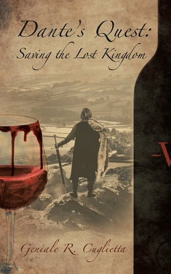 Book cover of Dante's Quest: Saving the Lost Kingdom by Cuglietta, Geniale R.