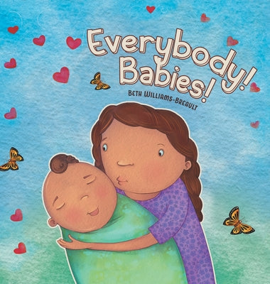 Book cover of Everybody! Babies! by Williams-Breault, Beth