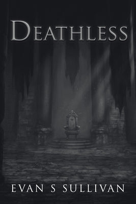 Book cover of Deathless by Sullivan, Evan S.