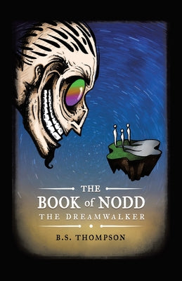 Book cover of The Book of Nodd: The Dreamwalker by Thompson, B. S.