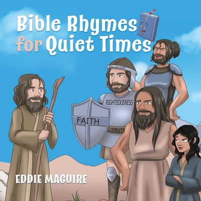 Book cover of Bible Rhymes for Quiet Times by Maguire, Eddie