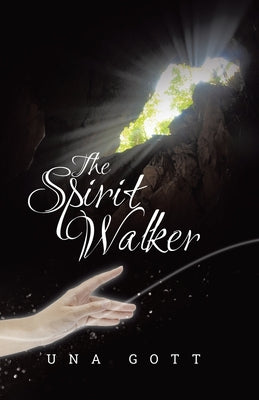 Book cover of The Spirit Walker by Gott, Una
