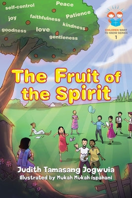 Book cover of The Fruit of the Spirit by Jogwuia, Judith Tamasang