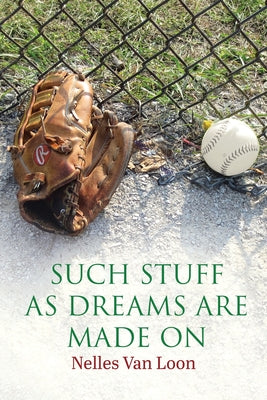 Book cover of Such Stuff As Dreams Are Made On by Van Loon, Nelles