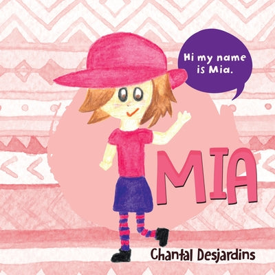 Book cover of Mia by Desjardins, Chantal
