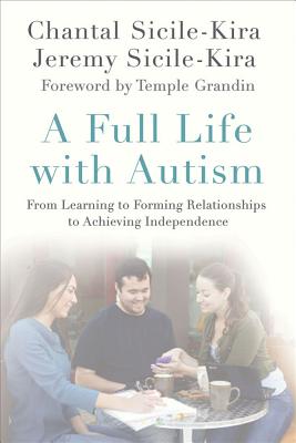 Book cover of Full Life with Autism by Sicile-Kira, Chantal