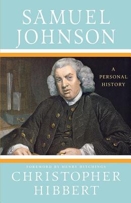 Book cover of Samuel Johnson: A Personal History: A Personal History by Hibbert, Christopher