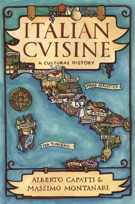 Book cover of Italian Cuisine: A Cultural History by Capatti, Alberto