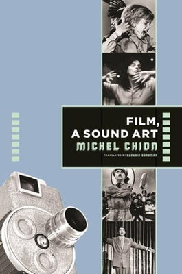 Book cover of Film, a Sound Art by Chion, Michel