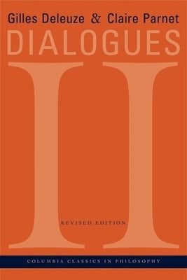 Book cover of Dialogues II (Revised) by Deleuze, Gilles