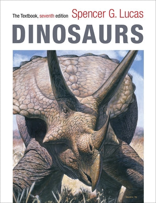 Book cover of Dinosaurs: The Textbook by Lucas, Spencer