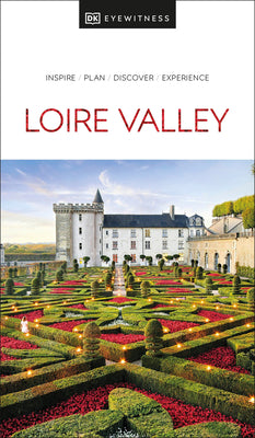 Book cover of DK Loire Valley by Dk Travel