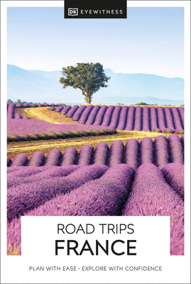 Book cover of DK Road Trips France by DK