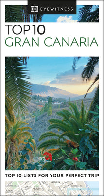Book cover of DK Top 10 Gran Canaria by Dk Travel