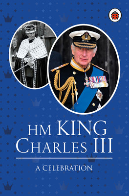 Book cover of Hm King Charles III: A Celebration by Munro, Fiona