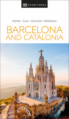 Book cover of DK Barcelona and Catalonia by Dk Travel