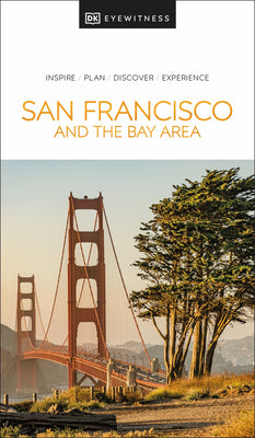 Book cover of DK San Francisco and the Bay Area by Dk Travel