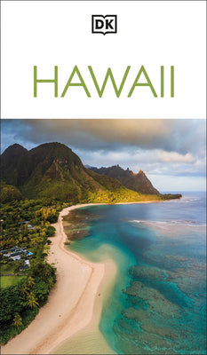 Book cover of DK Hawaii: Must-See Sights. Culture & History. Detailed Maps & Tours. Covers Hawai'i, O'Ahu, Maui, Kaua'i, & Mo by Dk Travel