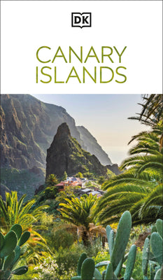 DK Canary Islands: Must-See Sights. Culture & History. Detailed Maps & Tours. Covers Tenerife, Gran Canaria, & More by Dk Travel book cover