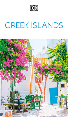 DK Greek Islands: Must-See Sights. Culture & History. Detailed Maps & Tours. Covers Santor by Dk Travel book cover