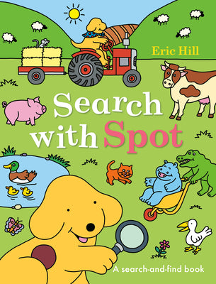 Search with Spot: A Search-And-Find Book by Hill, Eric book cover