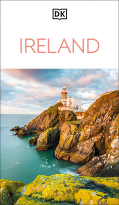 DK Ireland: Must-See Sights. Culture & History. Detailed Maps & Tours. Covers Dublin, Cork, Galway, Kerry, & More by Dk Travel book cover