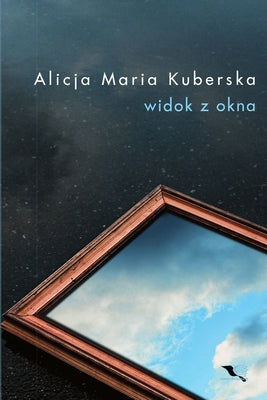 Book cover of Widok z okna by Kuberska, Alicja