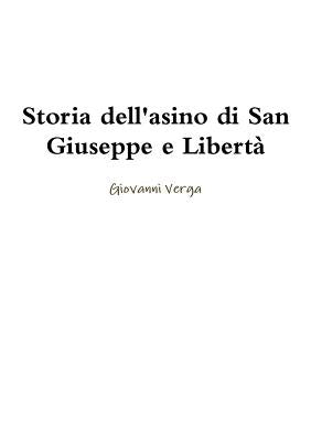 Book cover of Storia dell'asino di San Giuseppe e Libert by Verga, Giovanni
