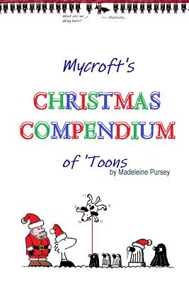 Book cover of The Mycroft Critter Christmas Compendium by Pursey, Madeleine
